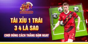 Tài xỉu 1 trái 3 4 là sao - Chơi đúng cách thắng đậm ngay